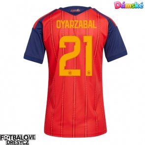 Španělsko Mikel Oyarzabal #21 Dámské Domácí Dres MS 2026 Krátký Rukáv